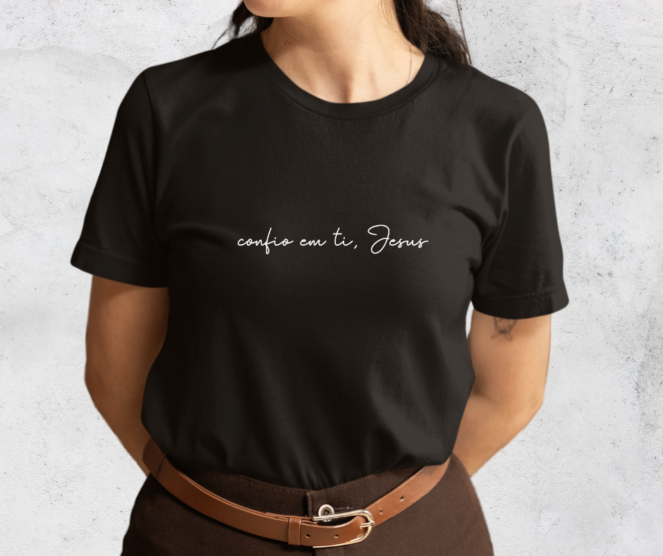 Camiseta Cristã Feminina Confio em Ti. Jesus